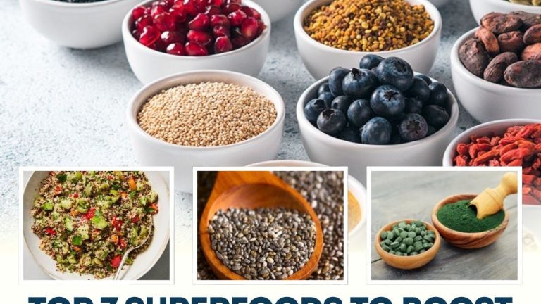 Top 7 Superfoods to Boost Your Energy and Vitality